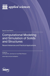 Computational Modeling and Simulation of Solids and Structures