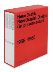 Neue Grafik: New Graphic Design: Graphisme Actuel: 1958-1965