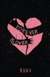 Forever is Over