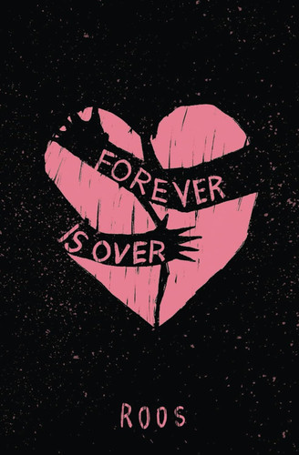 Forever is Over