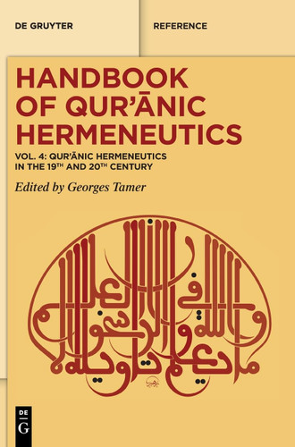 Qur'-unic Hermeneutics in the 19th and 20th Century