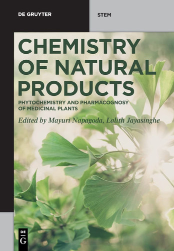 Chemistry of Natural Products: Phytochemistry and Pharmacognosy of