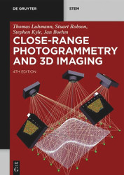 Close-Range Photogrammetry and 3D Imaging (De Gruyter STEM)