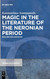 Magic in the Literature of the Neronian Period: Realism and Criticism