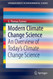 Modern Climate Change Science: An Overview of Today's Climate Change