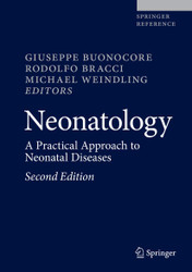 Neonatology: A Practical Approach to Neonatal Diseases