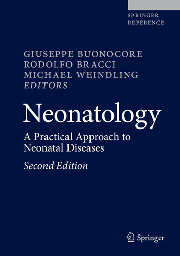 Neonatology: A Practical Approach to Neonatal Diseases
