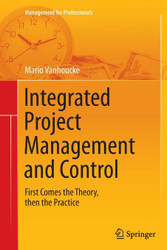 Integrated Project Management and Control: First Comes the Theory