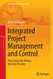 Integrated Project Management and Control: First Comes the Theory