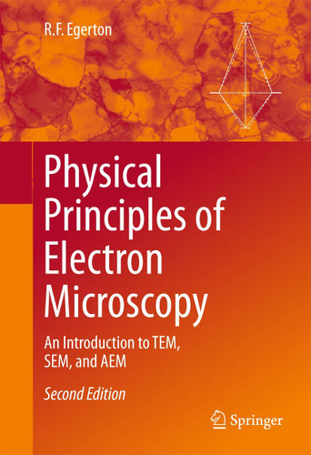 Physical Principles of Electron Microscopy: An Introduction to TEM