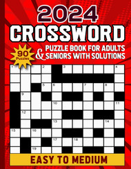 2024 Crossword Puzzle Book for Adults & Seniors with Solutions