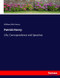Patrick Henry: Life Correspondence and Speeches