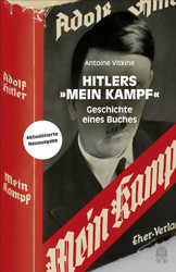 Hitlers "Mein Kampf": Geschichte eines Buches