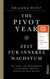 The Pivot Year - Zeit f++r inneres Wachstum