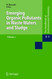 Emerging Organic Pollutants in Waste Waters and Sludge