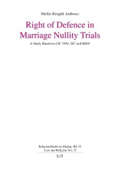 Right of Defence in Marriage Nullity Trials: A Study Based on CIC