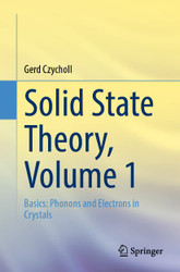 Solid State Theory Volume 1
