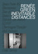 Renee Green: Inevitable Distances