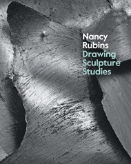 Nancy Rubins: Drawing Sculpture Studies