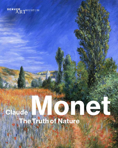 Claude Monet: The Truth of Nature