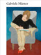 Gabriele Munter: Painting to the Point