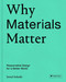 Why Materials Matter: Responsible Design for a Better World