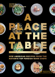 A Place at the Table: New American Recipes from the Nation's Top
