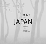 Forms of Japan: Michael Kenna