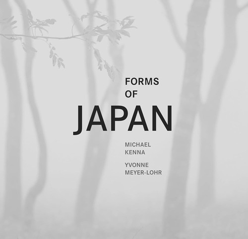 Forms of Japan: Michael Kenna