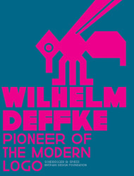 Wilhelm Deffke: Pioneer of the Modern Logo