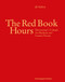 The Red Book Hours: Discovering C.G. Jung's Art Mediums and Creative