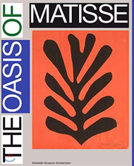 Henri Matisse: The Oasis of Matisse