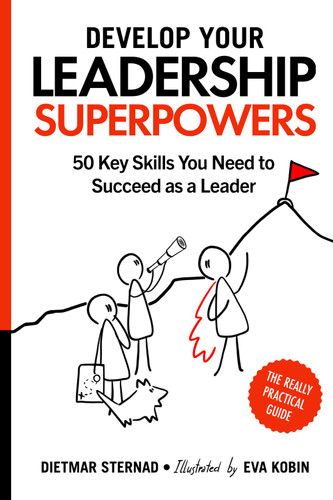 Develop Your Leadership Superpowers: 50 Key Skills You Need to