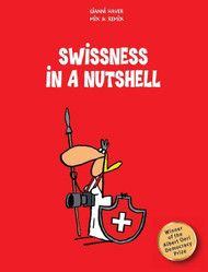 Swissness in a Nutshell