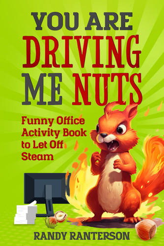 You Are Driving Me Nuts