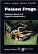 Poison Frogs: Biology Species & Captive Husbandry
