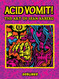 Acid Vomit!: The Art of Sean +äaberg Acid Vomit!: The Art of Sean +äaberg