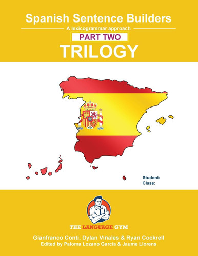 Spanish Sentence Builders - TRILOGY - Part II