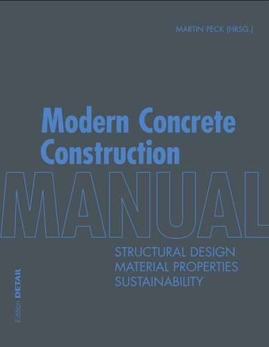 Modern Concrete Construction Manual: Structural Design Material