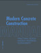 Modern Concrete Construction Manual: Structural Design Material