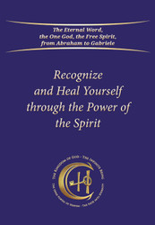 Recognize and Heal Yourself Through the Power of the Spirit