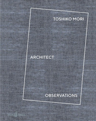 Toshiko Mori Architect: Observations