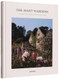 The Avant Gardens: Gardens Beyond Wild Expectations Visionaries and