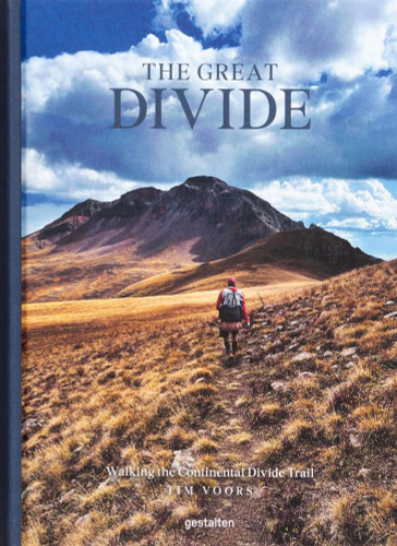 The Great Divide: Walking the Continental Divide Trail