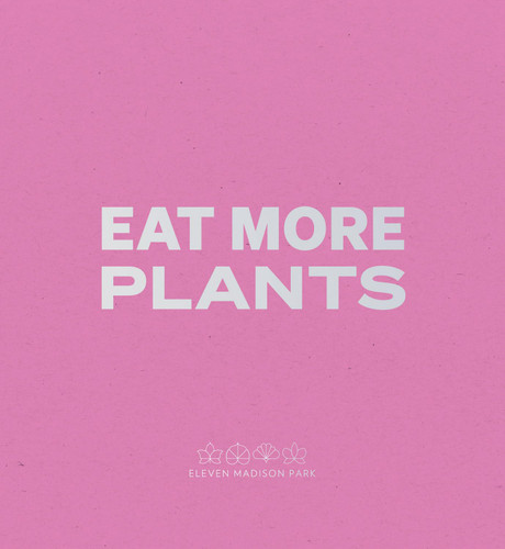 Daniel Humm: Eat More Plants: A Chef's Journal