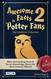 Awesome Facts for Potter Fans 2 - The Unofficial Collection