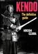 Kendo: The Definitive Guide