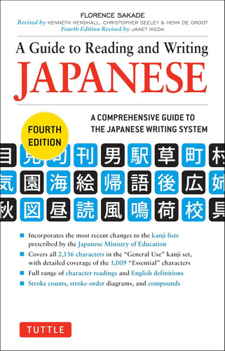 A Guide to Reading and Writing Japanese: JLPT All Levels