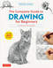 The Complete Guide to Drawing for Beginners: 21 Step-by-Step Lessons