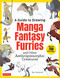 A Guide to Drawing Manga Fantasy Furries: and Other Anthropomorphic